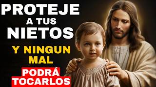 ORACION POR LOS HIJOS Y LOS NIETOS , para que ningun mal PUEDA TOCARLOS