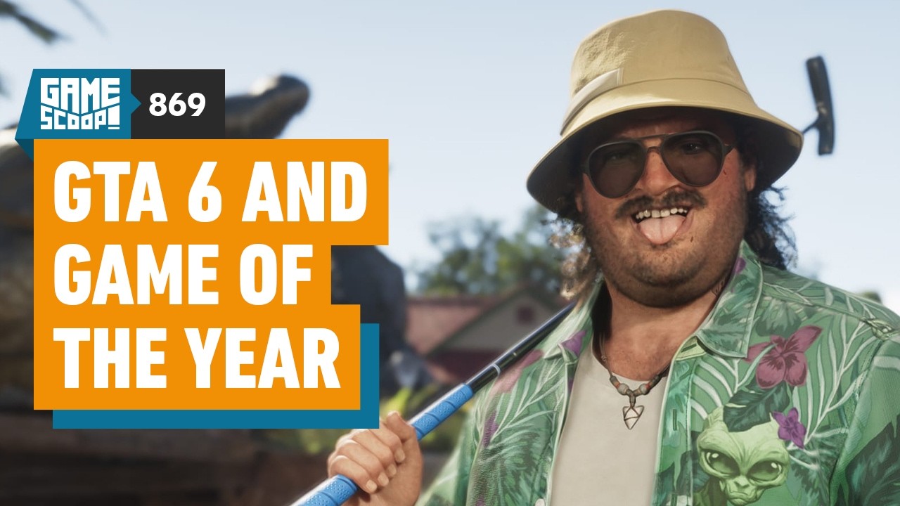 Game Scoop! 869: GTA 6 and Those Game of the Year Awards