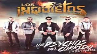 Album Completo Los Inquietos Del Norte  Los Psychos Del Corrido Los Psicópatas) (2013)