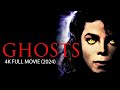 Michael Jackson 4K Ghosts FR 2024 NEW VERSION FULL MOVIE