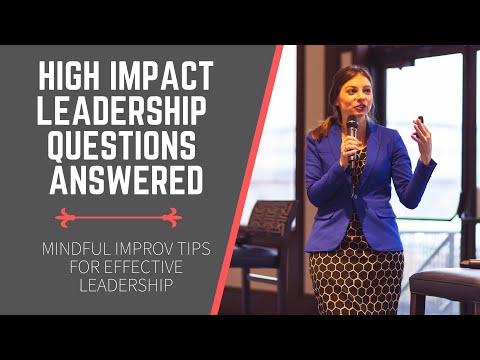 High Impact Leadership Questions Answered (Effective Leadership Traits)