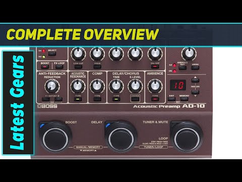 Boss AD-10: The Ultimate Acoustic Guitar Tone Pedal