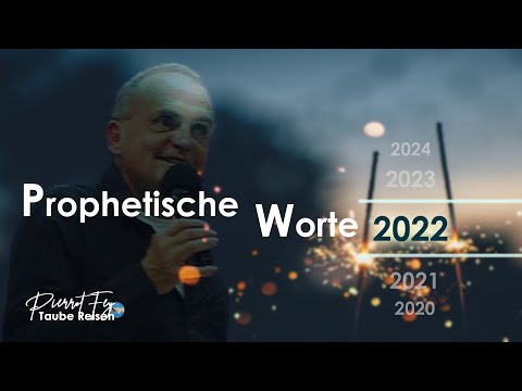 Pierrot Fey - Prophetische Worte für das Jahr 2022 (Silvestergottesdienst)