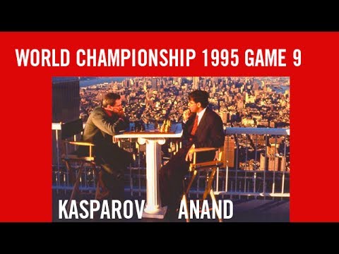 PCA Chess World Championship 1995: Vishy Anand vs Garry Kasparov Game 9
