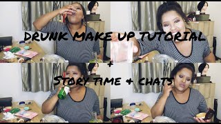 Drunk Make Up Tutorial | Story Time - How I Broke Up With My Ex Bestie | South African YouTuber