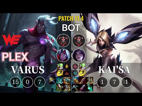 WE Plex Varus vs Kai'Sa Bot - KR Patch 11.4