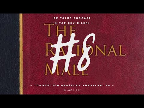 Tomassi'nin Demirden Kuralları #8 | Rollo Tomassi Çevirileri Kırmızı Hap