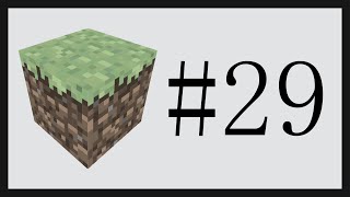 First time playing Minecraft (No Wiki) #29
