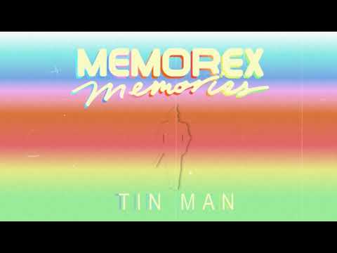 Memorex Memories - Tin Man