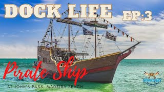 Pirate Ship at John's Pass walkthrough