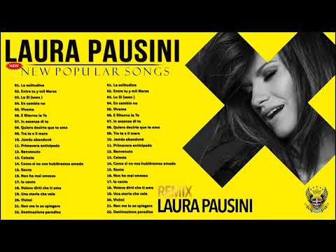 I Più Grandi Successi Di Laura Pausini - Laura Pausini Mix - Le Più Belle Canzoni Di Laura Pausini
