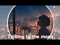 Nightcore Talking To The Moon