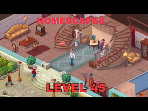 HOMESCAPES LEVEL 45 - Gameplay Walkthrough (iOS,Android Gameplay) HOMESCAPES gameplay