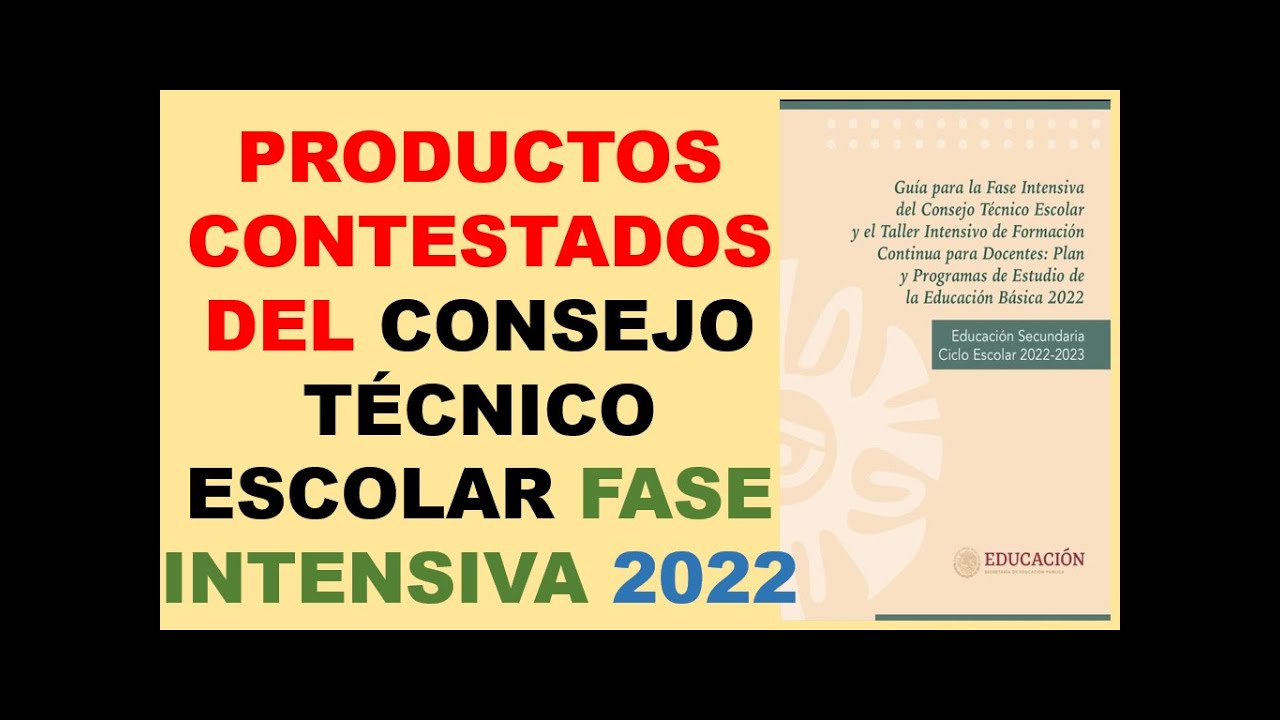 Balvas Academic: PRODUCTOS CONTESTADOS DEL CONSEJO TÉCNICO ESCOLAR FASE INTENSIVA 2022.