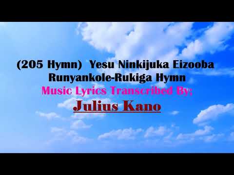 205(Hymn) Yesu ninkijuka eizooba