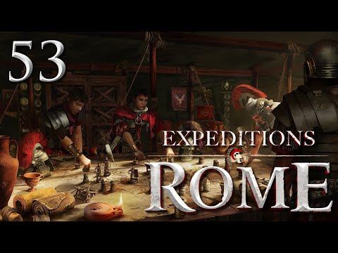 Expeditions: Rome — Part 53 - Final Preparations