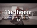 Tu Jhoom - Modern Kathak Dance Class by Amita Batra