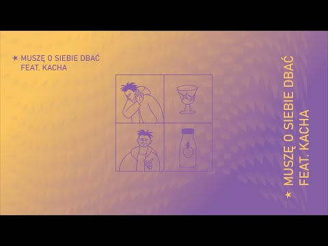 Video thumbnail for Muszę o siebie dbać