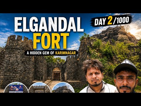 Elgandal Fort Karimnagar | Explore Ancient Fort Of Telangana | Day 2/1000
