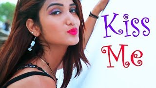 Kiss Me