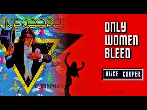 Only Women Bleed, 1975, Alice Cooper