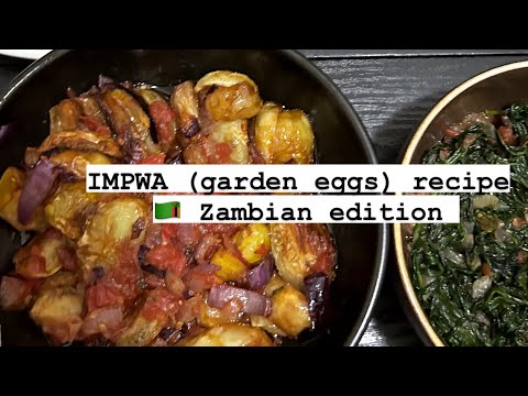 IMPWA (garden eggs) RECIPE by @KomanaKTetteh_KokazTreatz cooking ZAMBIAN 🇿🇲 food in CHINA 🇨🇳