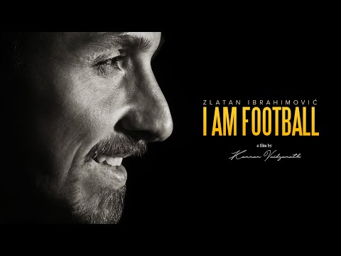 Zlatan Ibrahimovic - I AM FOOTBALL | THE MOVIE