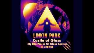 Download lagu Linkin Park - Castle of Glass (Dj Sun Club Dance Remix) mp3