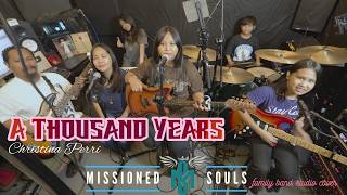 Download lagu A Thousand Years by Christina Perri | Missioned Souls - family band studio cover mp3 Download lagu A Thousand Years by Christina Perri | Missioned Souls - family band studio cover mp3
