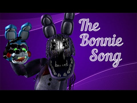 sfm/fnaf | The Bonnie Song | Song by - Groundbreaking (Part 1)