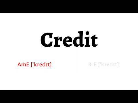 How to Pronounce credit in American English and British Englishcredit