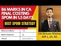 86 Marks In CA Final Costing SPOM Set B Strategy AIR 1 CA Final