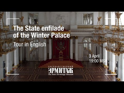 The State enfilade of the Winter Palace. Tour in English