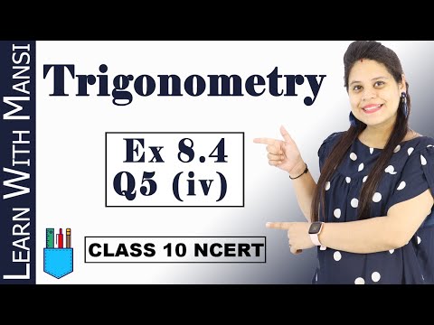 Exercise 8.4 Q5 (iv) | Trigonometry | Class 10 Maths | NCERT