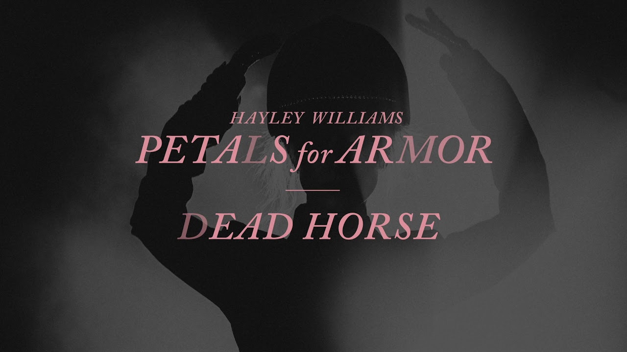 Dead Horse Lyrics - Hayley Williams