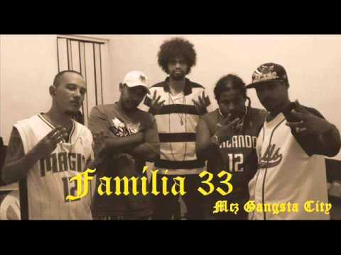 ●FAMILIA 33 MCZ GANGSTA CITY ♪ ♫ ᴼᴿᴵᴳᴵᴻᴬᴸ