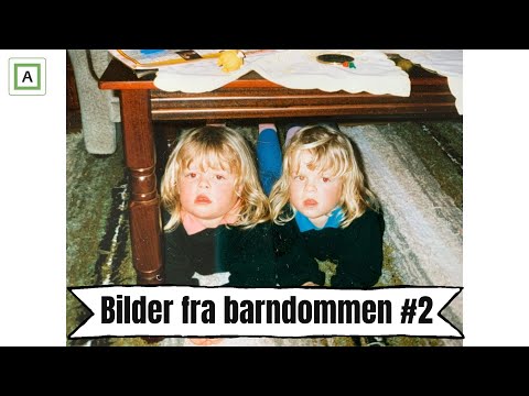 Vi ser på bilder fra barndommen #2