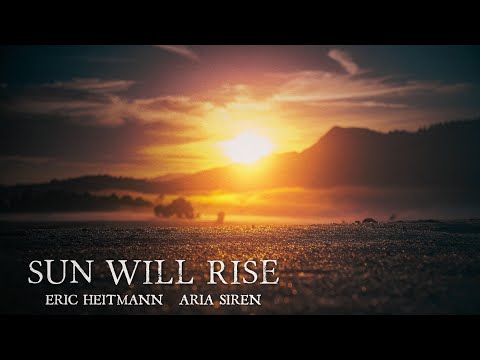 Sun Will Rise (Fantasy) by Eric Heitmann and @Aria-Siren
