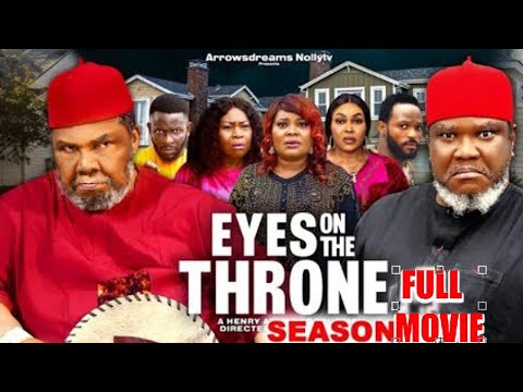 EYES ON THE THRONE FULL MOVIE - PETE EDOCHIE & UGEZU J UGEZU 2024 LATEST NIGERIAN NOLLYWOOD MOVIE
