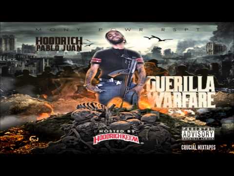 Hoodrich Pablo Juan - Trap With No Strap [Guerilla Warfare] [2015] + DOWNLOAD
