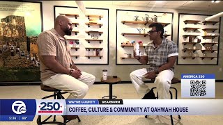 How the owner of Dearborn's Qahwah House is uniting community with Yemeni coffee