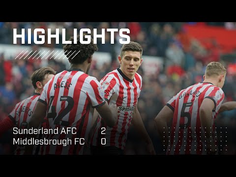 Amad and Stewart Score Again | Sunderland AFC 2 - 0 Middlesbrough FC | EFL Championship highlights