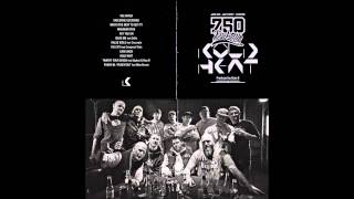 750 REBELS - False Idols - KOLD HEAT - Jake Biz ,  Lazy Grey & DJ Dcide Ft. Ciecmate