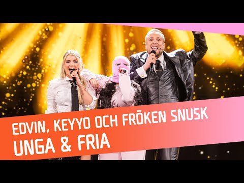 ÖPPNINGSNUMMER: Edvin, Keyyo och Fröken Snusk - Unga & fria