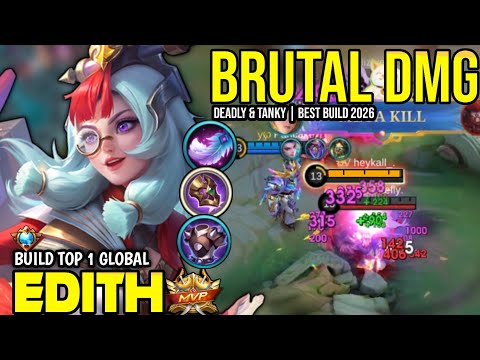 EDITH BEST BUILD 2026 | BUILD TOP 1 GLOBAL EDITH GAMEPLAY | MOBILE LEGENDS✓