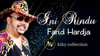 Download lagu Ini rindu - farid hardja - hq audio mp3