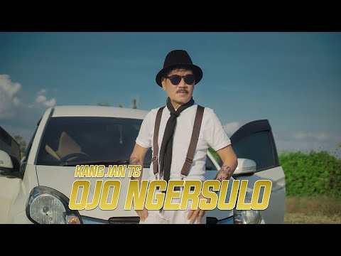 Kang Jan TS - Ojo Ngersulo ( Official Music Video )
