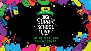 XQ Super School Live | Broadcast and Pre-Show