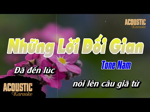 Những Lời Dối Gian Karaoke Beat Acoustic | Tone Nam