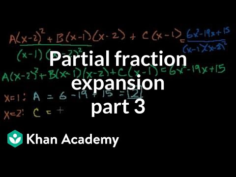 Partial Fraction Expansion Part 3